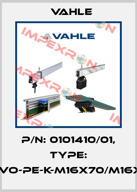 P/n: 0101410/01, Type: IS-VO-PE-K-M16x70/M16x14 Vahle