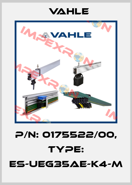 P/n: 0175522/00, Type: ES-UEG35AE-K4-M Vahle