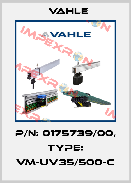 P/n: 0175739/00, Type: VM-UV35/500-C Vahle