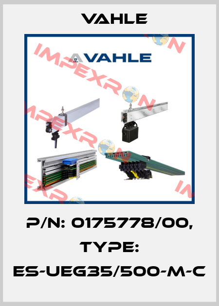 P/n: 0175778/00, Type: ES-UEG35/500-M-C Vahle