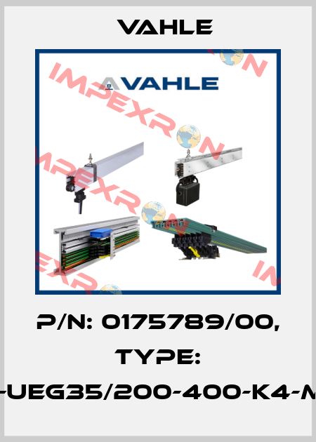 P/n: 0175789/00, Type: ES-UEG35/200-400-K4-M-C Vahle