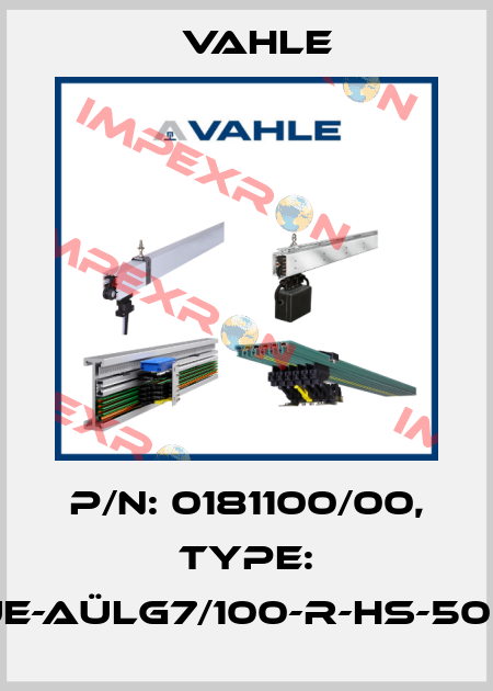 P/n: 0181100/00, Type: UE-AÜLG7/100-R-HS-500 Vahle