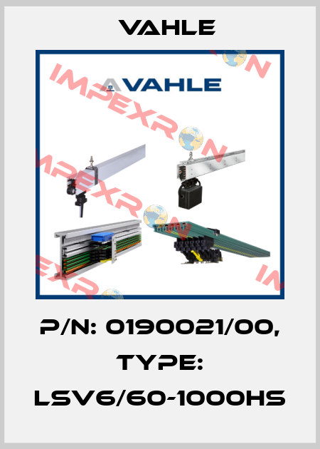 P/n: 0190021/00, Type: LSV6/60-1000HS Vahle