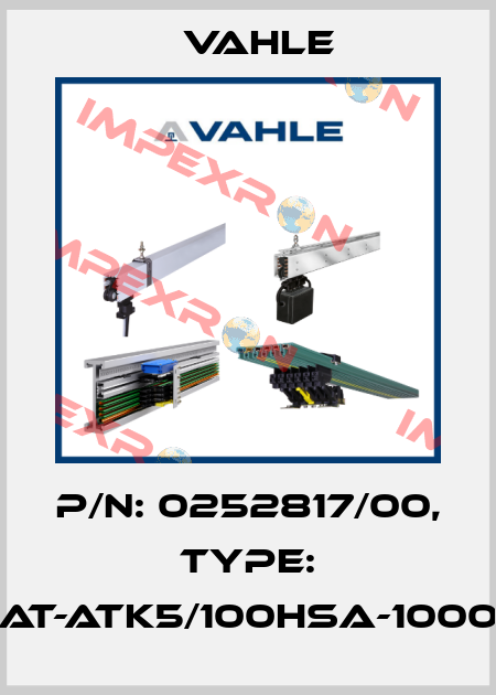 P/n: 0252817/00, Type: AT-ATK5/100HSA-1000 Vahle