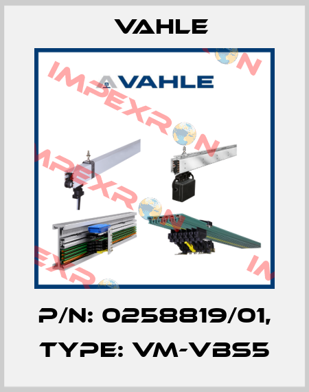 P/n: 0258819/01, Type: VM-VBS5 Vahle