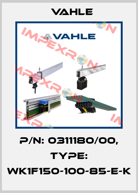 P/n: 0311180/00, Type: WK1F150-100-85-E-K Vahle