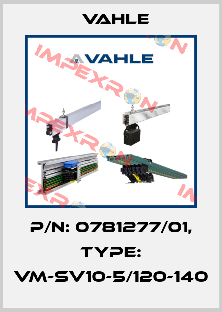 P/n: 0781277/01, Type: VM-SV10-5/120-140 Vahle