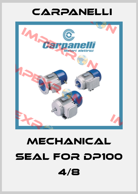 Mechanical seal for DP100 4/8 Carpanelli