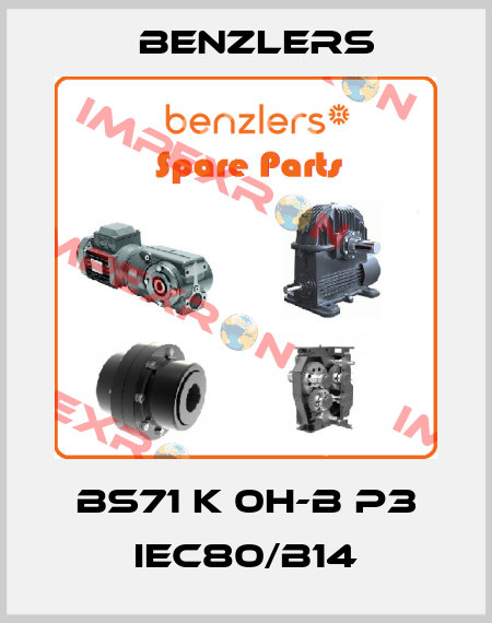 BS71 K 0H-B P3 IEC80/B14 Benzlers