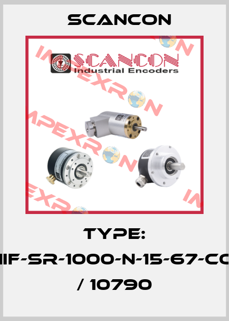 Type: 2RHIF-SR-1000-N-15-67-CON-S / 10790 Scancon