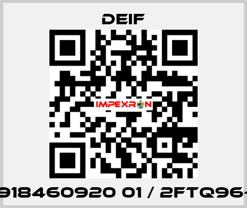2918460920 01 / 2FTQ96-X Deif