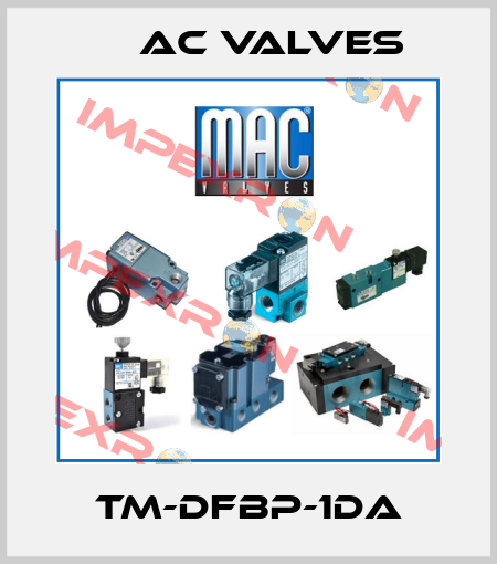 TM-DFBP-1DA МAC Valves