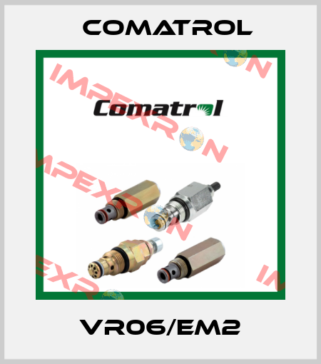 VR06/EM2 Comatrol