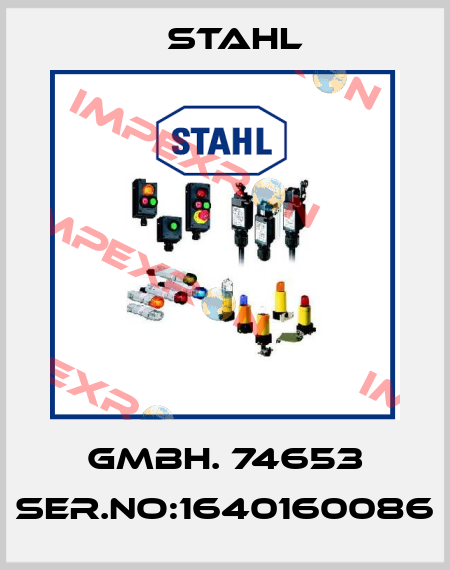 GMBH. 74653 SER.NO:1640160086 Stahl