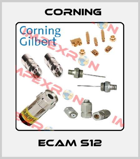 ECAM S12 Corning