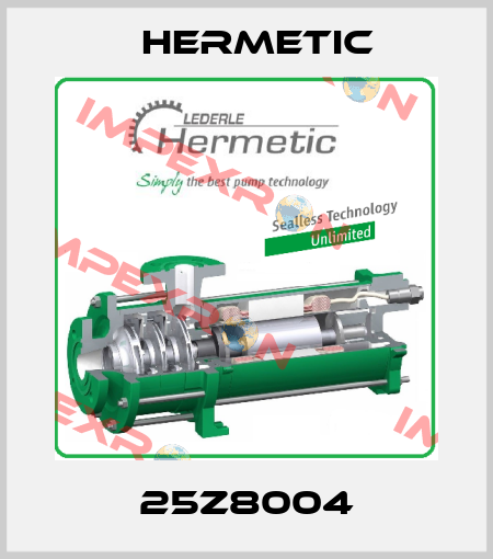 25Z8004 Hermetic