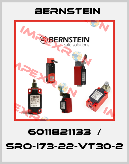 6011821133	/ SRO-I73-22-VT30-2 Bernstein
