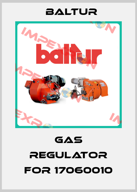 gas regulator for 17060010 Baltur