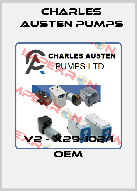 V2 - X29-102/1 OEM Charles Austen Pumps