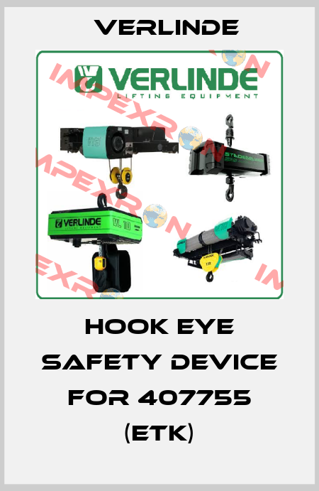 Hook eye safety device for 407755 (ETK) Verlinde