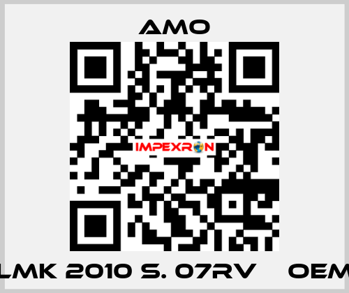 LMK 2010 S. 07RV    oem Amo