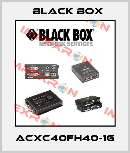 ACXC40FH40-1G Black Box