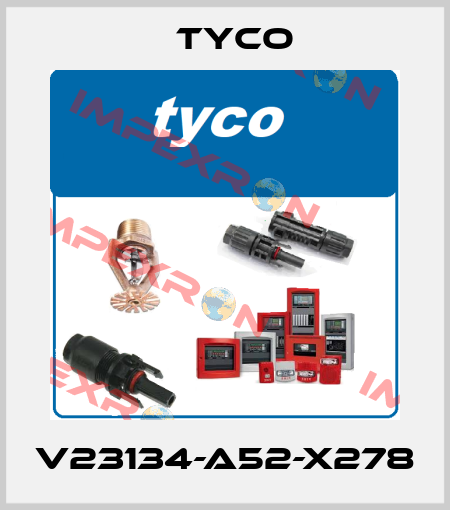 V23134-A52-X278 TYCO