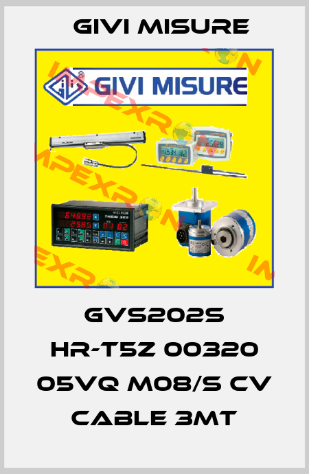 GVS202S HR-T5Z 00320 05VQ M08/S CV cable 3mt Givi Misure