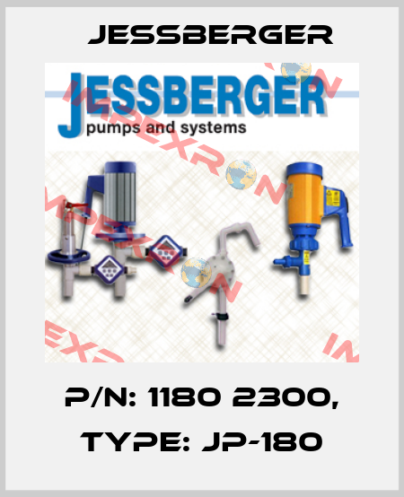 P/N: 1180 2300, Type: JP-180 Jessberger