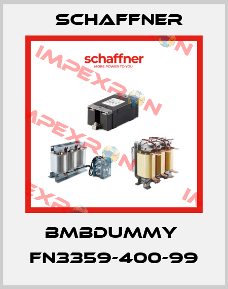 BMBDUMMY  FN3359-400-99 Schaffner