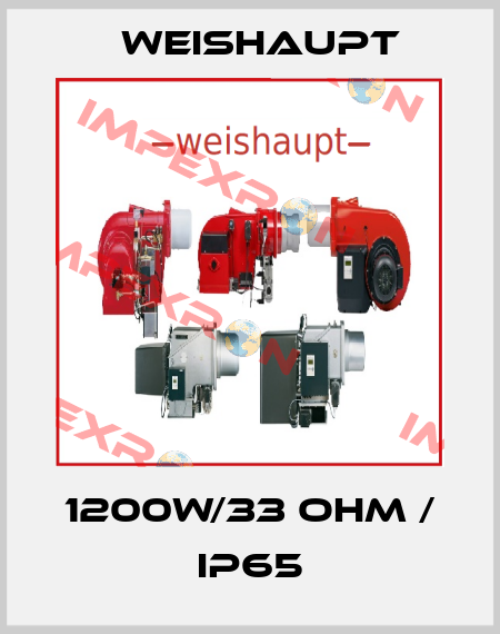 1200W/33 Ohm / IP65 Weishaupt