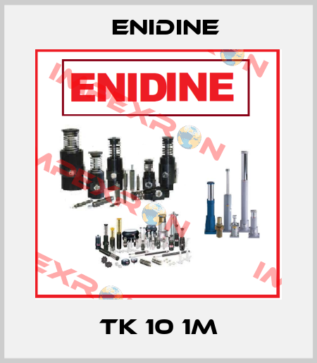 TK 10 1M Enidine