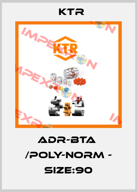 ADR-BTA  /POLY-NORM - SIZE:90 KTR