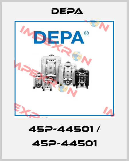 45P-44501 / 45P-44501 Depa