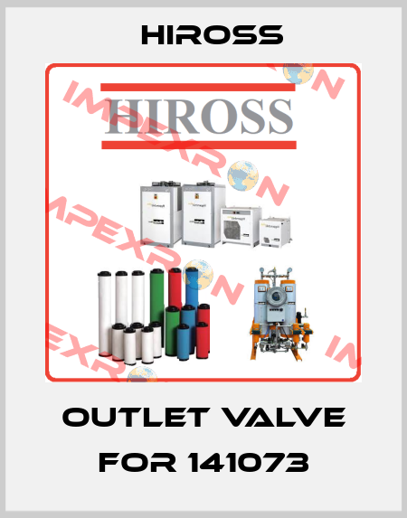 outlet valve for 141073 Hiross