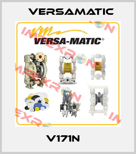V171N    VersaMatic
