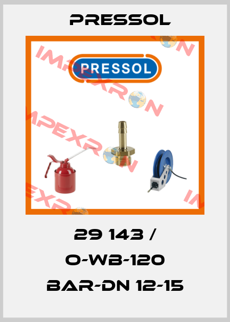 29 143 / O-WB-120 bar-DN 12-15 Pressol