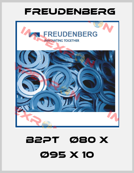 B2PT   Ø80 x Ø95 x 10 Freudenberg