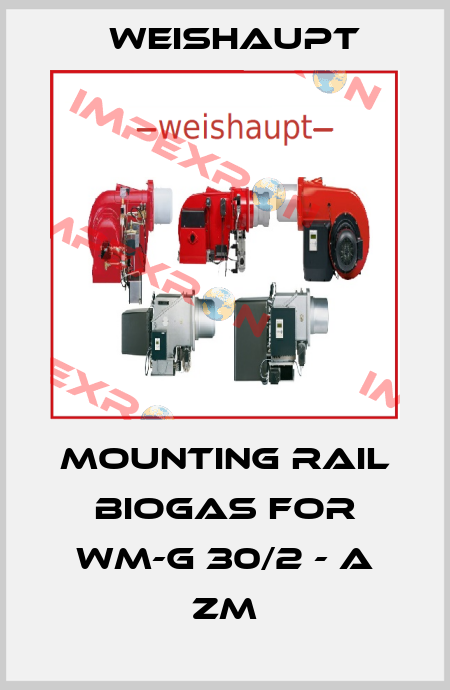 Mounting rail biogas for WM-G 30/2 - A ZM Weishaupt