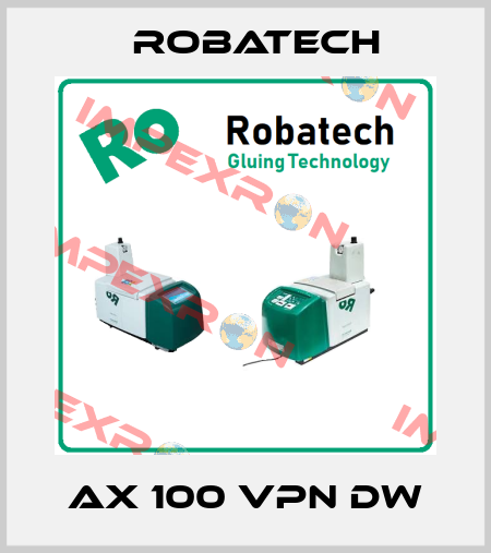 AX 100 VPN DW Robatech