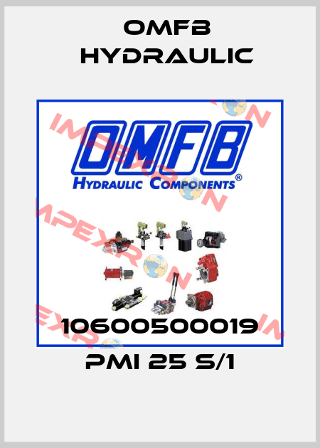 10600500019 PMI 25 S/1 OMFB Hydraulic