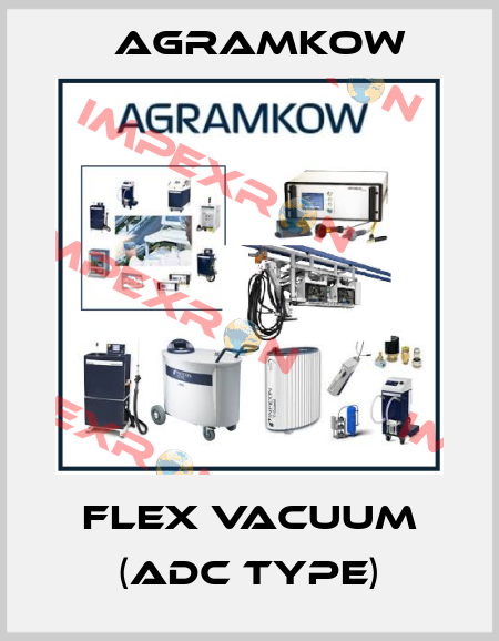 FLEX Vacuum (ADC type) Agramkow