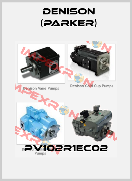 PV102R1EC02 Denison (Parker)