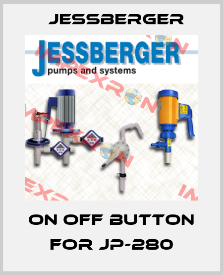 On Off button for JP-280 Jessberger