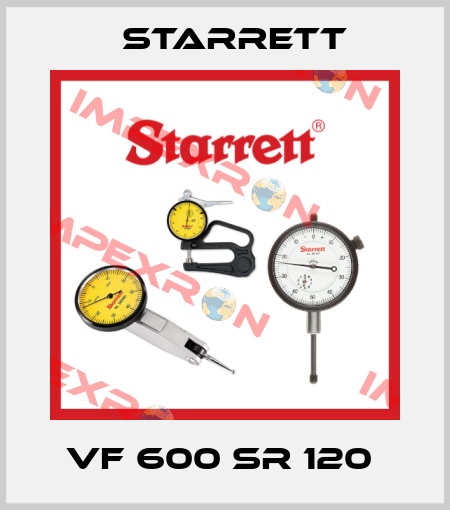 VF 600 SR 120  Starrett