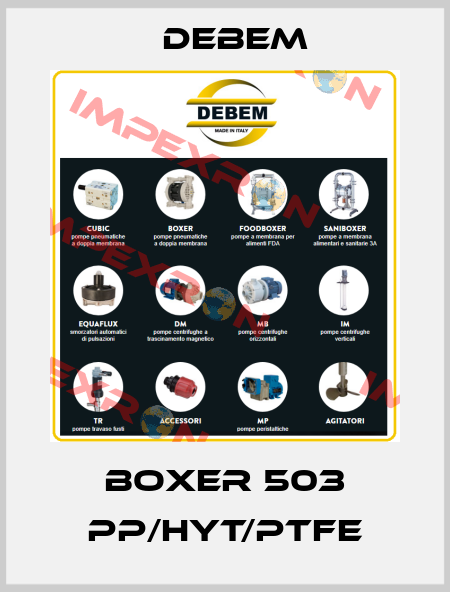 BOXER 503 PP/HYT/PTFE Debem