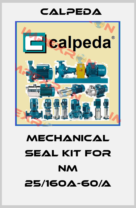 mechanical seal kit for NM 25/160A-60/A Calpeda