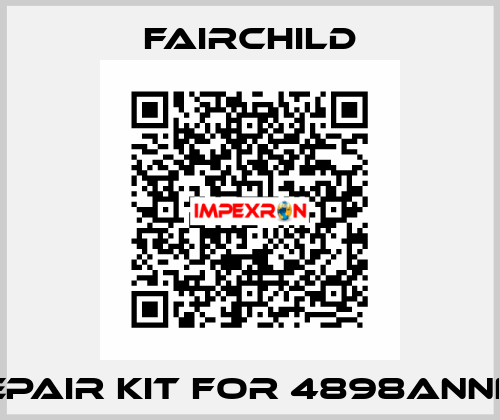 Repair kit for 4898ANNNS Fairchild