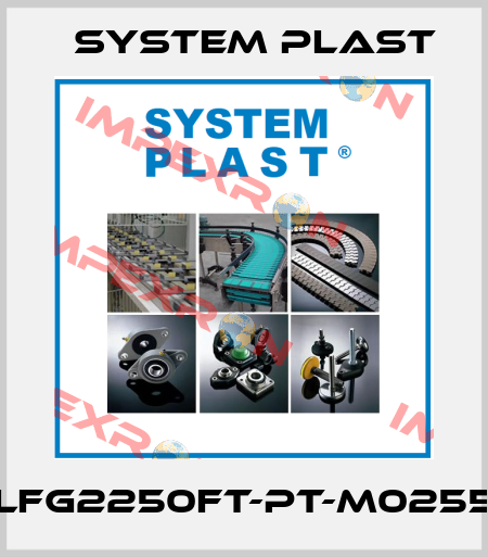 LFG2250FT-PT-M0255 System Plast