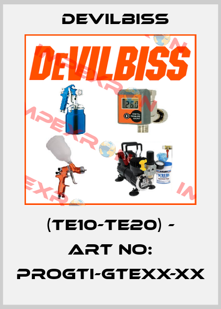 (TE10-TE20) - Art No: PROGTI-GTEXX-XX Devilbiss
